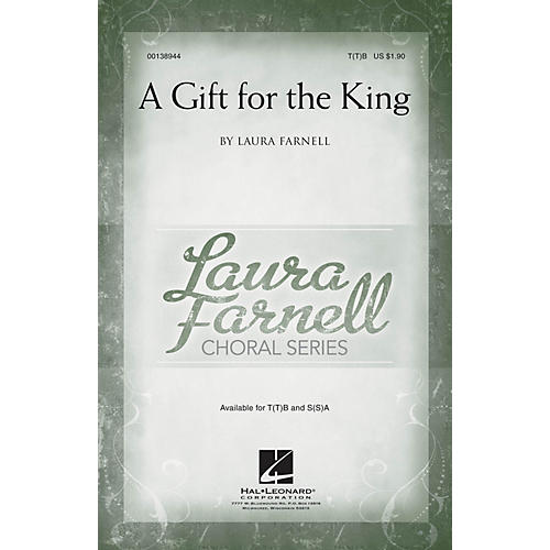 Hal Leonard A Gift for the King T(T)B composed by Laura Farnell