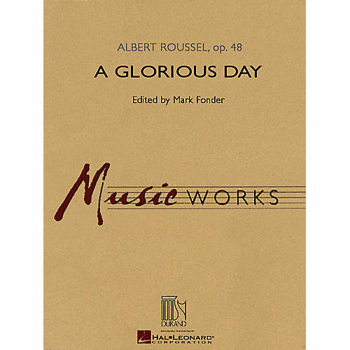 Hal Leonard A Glorious Day Concert Band Level 4-5 Arranged by Mark Fonder