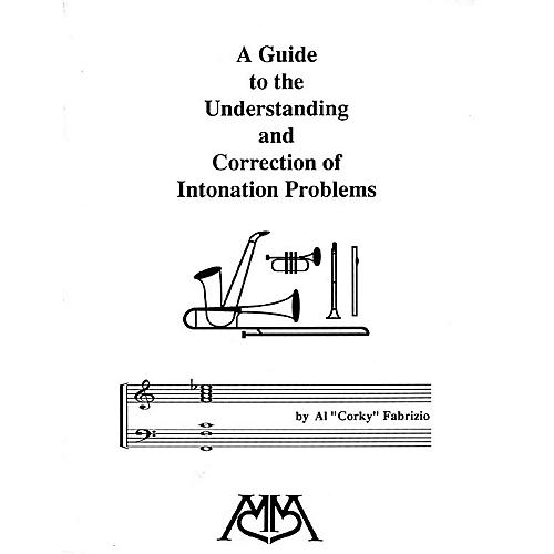 A Guide to Understanding and Correction of Intonation Problems Concert Band by Al 