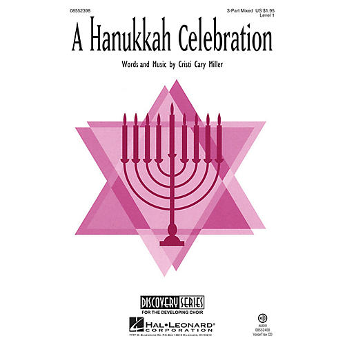Hal Leonard A Hanukkah Celebration (Discovery Level 1) 3-Part Mixed composed by Cristi Cary Miller