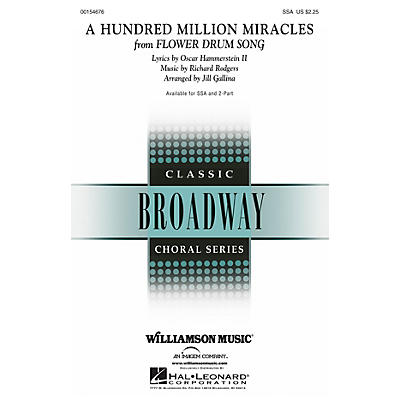 Hal Leonard A Hundred Million Miracles (from Flower Drum Song) 2-Part Arranged by Jill Gallina