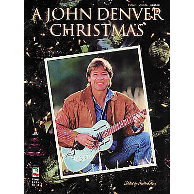 Cherry Lane A John Denver Christmas Piano, Vocal, Guitar Songbook
