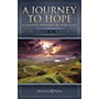 Shawnee Press A Journey to Hope (A Cantata Inspired by Spirituals) ORCHESTRATION ON CD-ROM Composed by Joseph M. Martin