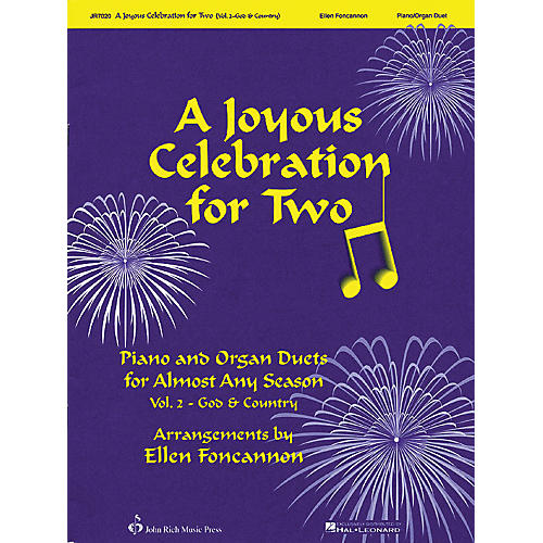 John Rich Music Press A Joyous Celebration for Two - Volume 2: God & Country (Piano & Organ Duets for Almost Any Season)