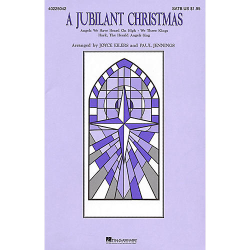 Hal Leonard A Jubilant Christmas (Medley) SATB arranged by Joyce Eilers