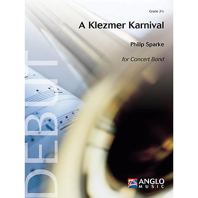 Anglo Music Press A Klezmer Karnival (Grade 2.5 - Score Only) Concert Band Level 2.5 Composed by Philip Sparke