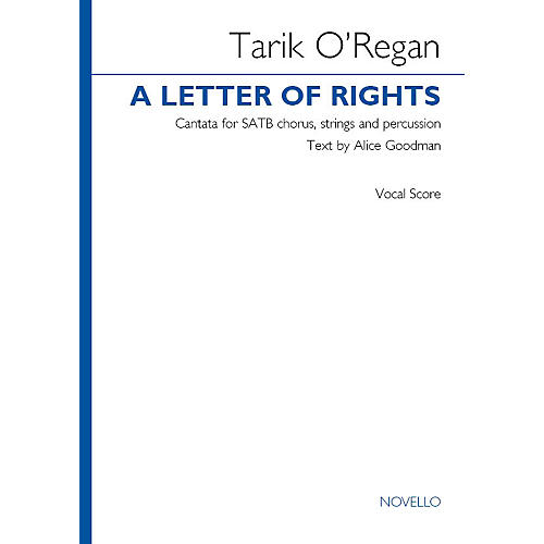 Novello A Letter of Rights (2015) (Cantata for SATB chorus, strings and percussion) SATB Score