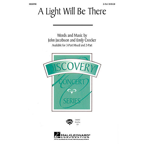 Hal Leonard A Light Will Be There 2-Part composed by John Jacobson