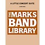 Edward B. Marks Music Company A Little Concert Suite Concert Band Level 4 Composed by Alfred Reed