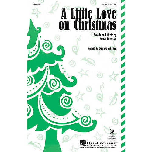 Hal Leonard A Little Love on Christmas SATB composed by Roger Emerson