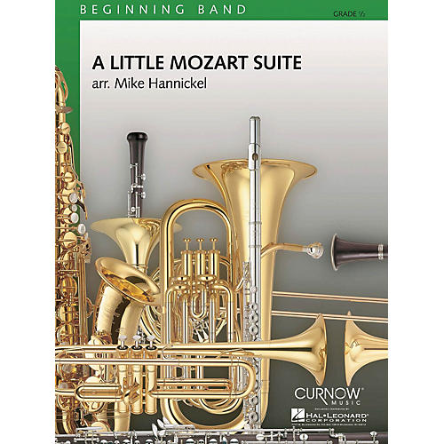 Curnow Music A Little Mozart Suite (Grade 0.5 - Score and Parts) Concert Band Level .5 Arranged by Mike Hannickel