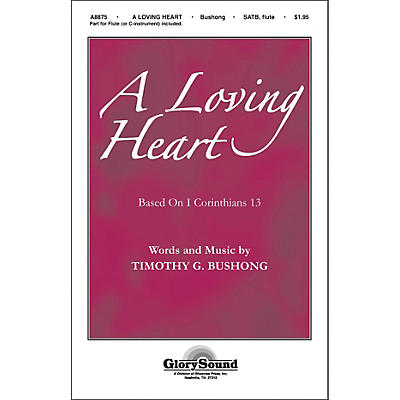 Hal Leonard A Loving Heart SATB