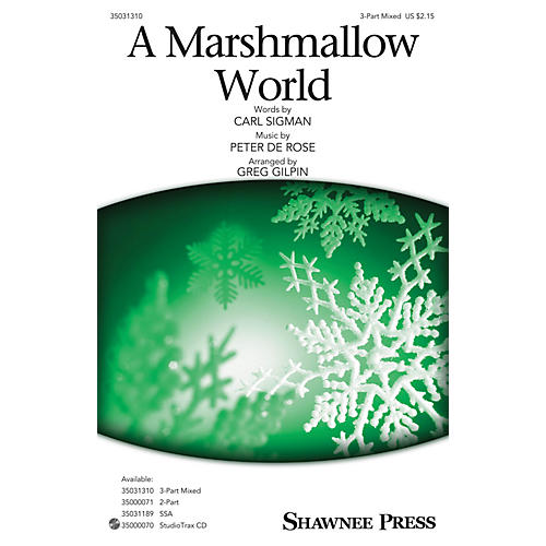 Shawnee Press A Marshmallow World 3-Part Mixed arranged by Greg Gilpin