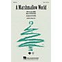 Hal Leonard A Marshmallow World SAB arranged by Ed Lojeski