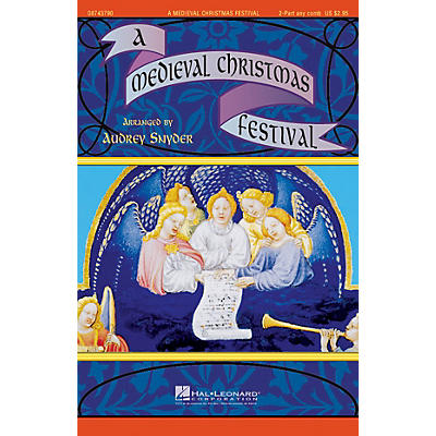 Hal Leonard A Medieval Christmas Festival 2-Part any combination arranged by Audrey Snyder