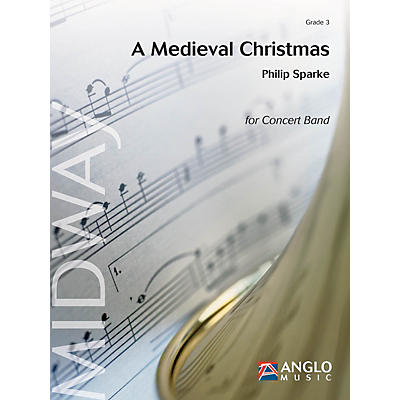 Anglo Music Press A Medieval Christmas (Grade 3.5 - Score Only) Concert Band Level 3.5 Composed by Philip Sparke