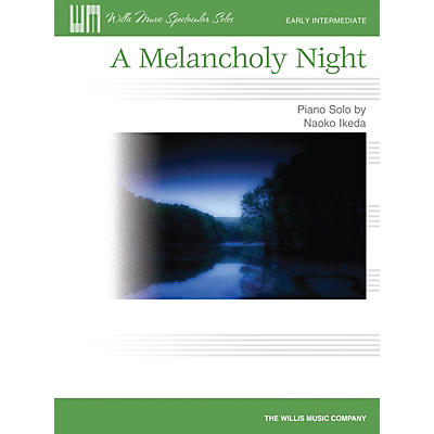 Willis Music A Melancholy Night (Early Inter Level) Willis Series by Naoko Ikeda