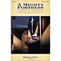 Brookfield A Mighty Fortress - A Festival of Hymns SATB arranged by Benjamin Harlan