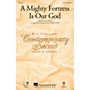 Hal Leonard A Mighty Fortress Is Our God SATB arranged by Mark Hayes