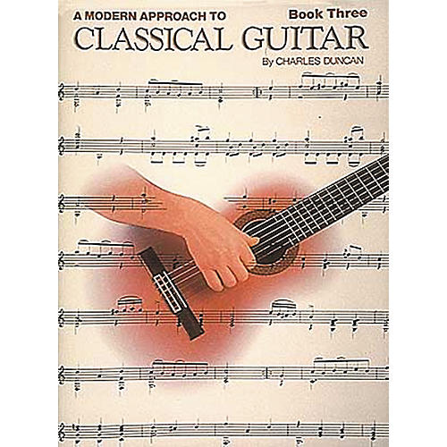 A Modern Approach to Classical Guitar Book