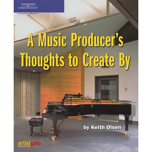 A Music Producer's Thoughts To Create By (Book)