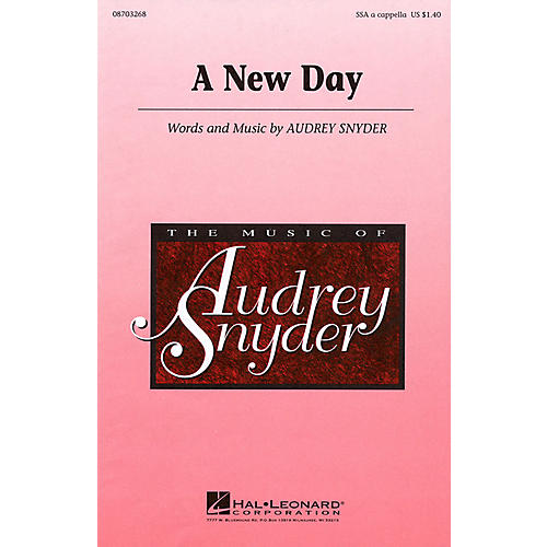 Hal Leonard A New Day SSA A Cappella composed by Audrey Snyder