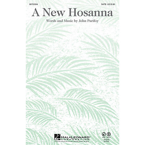 Hal Leonard A New Hosanna SATB composed by John Purifoy