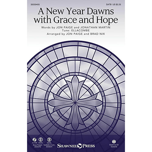 A New Year Dawns with Grace and Hope BRASS & TIMPANI Arranged by Jon Paige