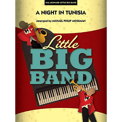 Hal Leonard A Night In Tunisia - Little Big Band Series Level 3 - 4