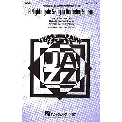 Hal Leonard A Nightingale Sang in Berkeley Square SATB by The Manhattan Transfer arranged by Alan Billingsley