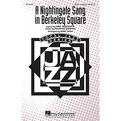 Hal Leonard A Nightingale Sang in Berkeley Square SSAA A Cappella arranged by Kirby Shaw