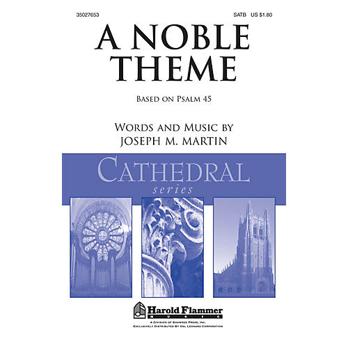 Shawnee Press A Noble Theme SATB composed by Joseph M. Martin