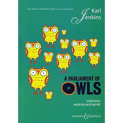 Boosey and Hawkes A Parliament of Owls (SSA Chorus, Sax, Perc, and Piano Duet Vocal Score) SSA composed by Karl Jenkins