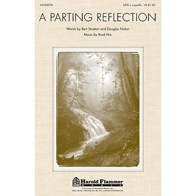 Shawnee Press A Parting Reflection SATB a cappella composed by Brad Nix