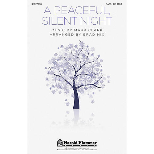 Shawnee Press A Peaceful, Silent Night SATB arranged by Brad Nix