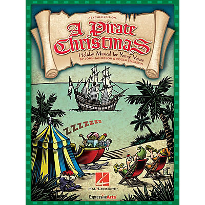 Hal Leonard A Pirate Christmas (Holiday Musical for Young Voices) PREV CD Composed by John Jacobson