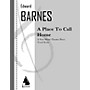 Lauren Keiser Music Publishing A Place to Call Home (Opera Vocal Score) LKM Music Series  by Edward Barnes