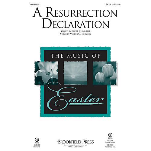 Brookfield A Resurrection Declaration SATB composed by Victor C. Johnson