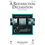 Brookfield A Resurrection Declaration SATB composed by Victor C. Johnson