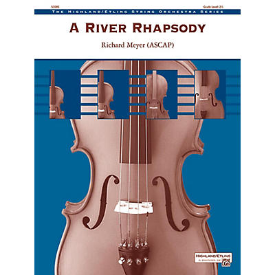 Alfred A River Rhapsody String Orchestra Grade 2.5