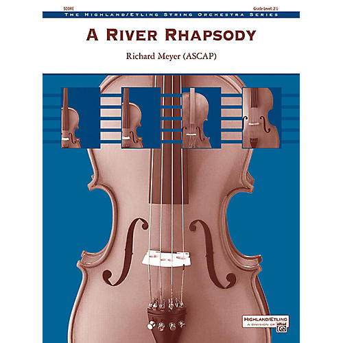 Alfred A River Rhapsody String Orchestra Grade 2.5