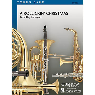 Curnow Music A Rollickin' Christmas (Grade 2 - Score Only) Concert Band Level 2 Composed by Timothy Johnson