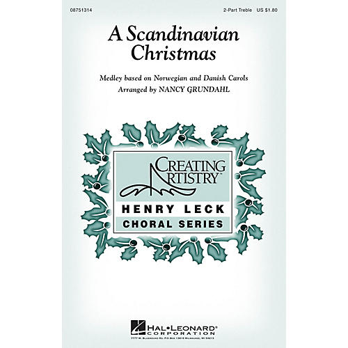 Hal Leonard A Scandinavian Christmas (Medley) 2PT TREBLE arranged by Nancy Grundahl