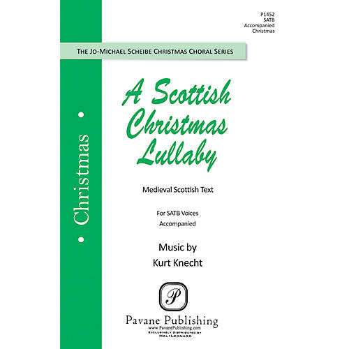 A Scottish Christmas Lullaby SATB composed by Kurt Knecht