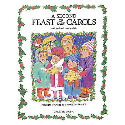 Music Sales A Second Feast Of Easy Carols Music Sales America Series Written by Carol Barratt