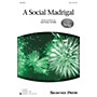 Shawnee Press A Social Madrigal (Together We Sing Series) SAB composed by Nathan Howe