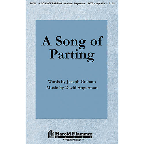 Shawnee Press A Song of Parting SATB a cappella composed by Joseph Graham