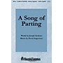 Shawnee Press A Song of Parting SATB a cappella composed by Joseph Graham