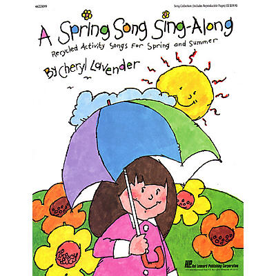 Hal Leonard A Spring Song Sing Along (Collection) ShowTrax CD Composed by Cheryl Lavender
