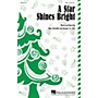 Hal Leonard A Star Shines Bright SSA composed by Mary Donnelly